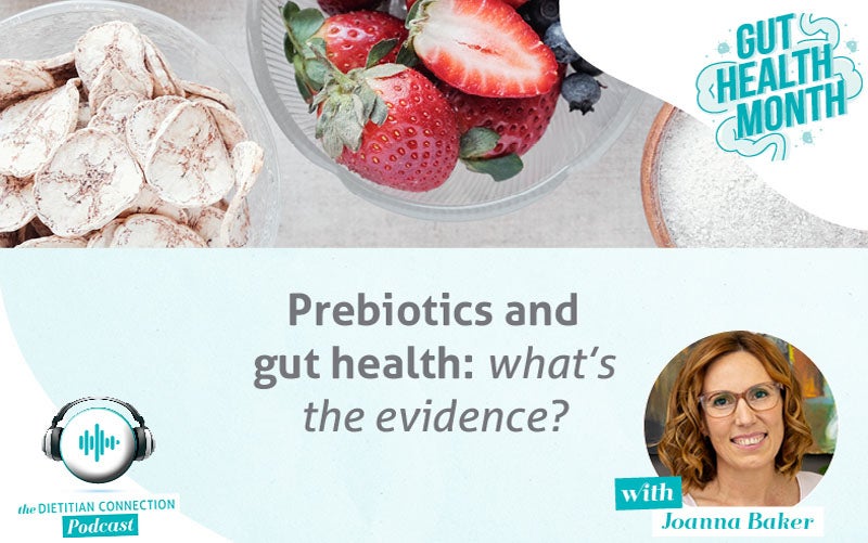 Prebiotics and Gut Health: what’s the evidence?