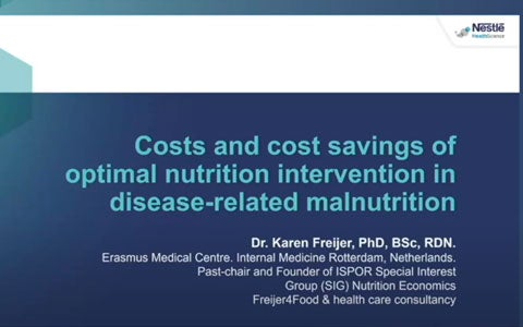 Presentation: Costs and cost savings of optimal nutrition intervention in disease  related malnutrition 