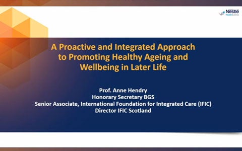 Presentation: A proactive and integrated approach to promoting healthy ageing and wellbeing in later life