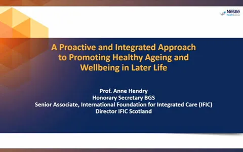 Presentation: A proactive and integrated approach to promoting healthy ageing and wellbeing in later life